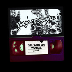 MOUSAI | BTBTAPES006