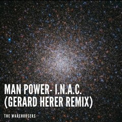 Man Power - I.N.A.C. (Herer Remix)