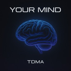 Your Mind