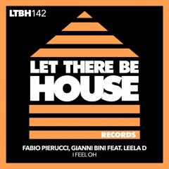 Fabio Pierucci, Gianni Bini, Leela D - I Feel Oh (Extended Mix)