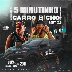 PRA OUVIR DE ROLÊ NO CARRO BIXO - PART 2.0 - [ DJ DIEGO FEAT.DJ VN DE ACZ ] 2K23