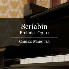 Alexander Scriabin: Prelude Op. 11 No. 1