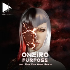 Oneiro - Purpose (Rick Pier O'Neil Remix) PREVIEW