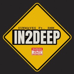 SUNWAVES ft. RMM - IN2DEEP