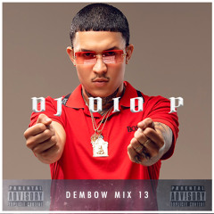 DJ Dio P - Dembow Mix 13 - La 42 - Part 2 - 2023 HBD To @djdiop