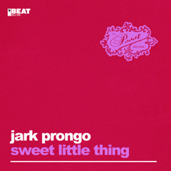 Jark Prongo - Sweet Little Thing (Velvet West Remix)