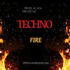Alan Mendive -  Techno fire Electrónica.