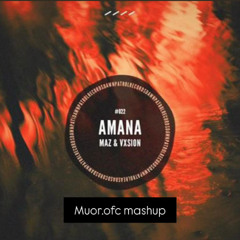 Amana By Maz - Mashup By Muor.Ofc