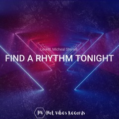 Level 8, Michael Shynes - Find A Rhythm Tonight