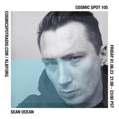 Cosmic Spot 105 - Sean Ocean