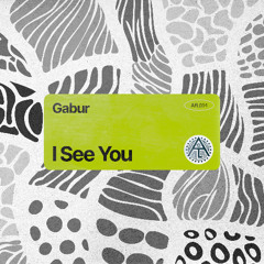 Gabur - I See You | Afromatic Lab.