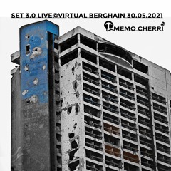 Set 3.0 - Virtual Berghain 30.05.2021