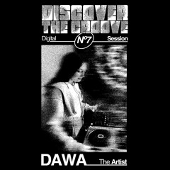 Podcast Series: Dawa #DiscoverTheGroove 09.12.24