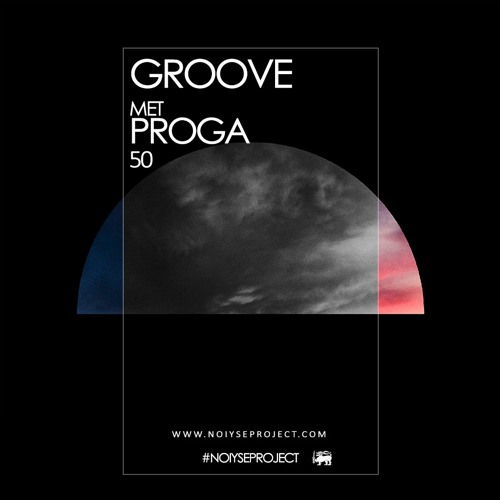 GROOVE met PROGA #50 / 2021 Sep 11th