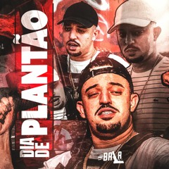 Dia de Plantão - MC BALA [DJ ANDRE DE CG]