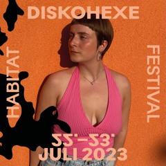 Diskohexe - Habitat Festival 2023