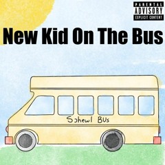 New Kid On The Bus