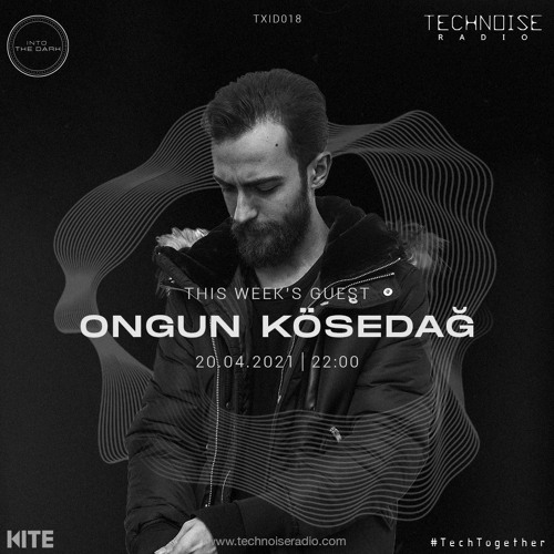 Into The Dark Showcase - ONGUN KOSEDAG [TXID018]