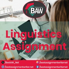 Linguistics Assignment | bestassignmentwriter.net