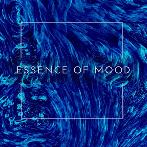 Essence Of Mood #23