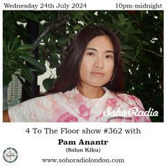 Pam Anantr (Salon Kiku, Bangkok) Guest Mix (24th July 2024)
