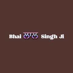 Bhai Lal Singh Ji Dhan Teri Ardass