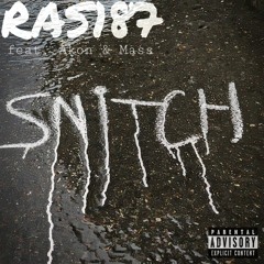Snitch feat. Akon & Mass