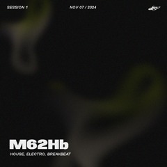 Zenith Sessions | 1 | M62Hb | 9pm | Nov 17 / 2023