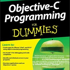 [ACCESS] PDF 🖊️ Objective-C Programming For Dummies by  Neal Goldstein [EPUB KINDLE