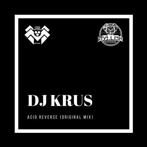 Dj Krus - Acid Reverse (Original Mix) FREE TRACK!