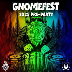GNOMEFEST 2025 PRE-PARTY @ RATED