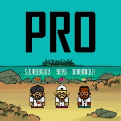 SoundBwoy - PRO ft. YE¥O & Daramola