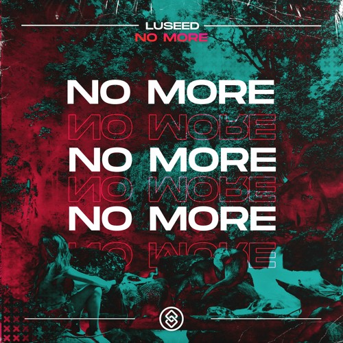 Luseed - No More
