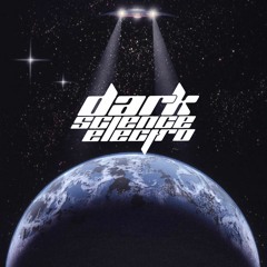 Dark Science Electro - 10/27/2017 - Episode 335