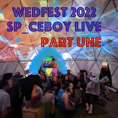 WedFest 2022 Part Une