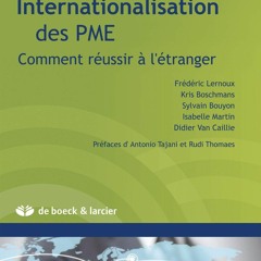 [READ DOWNLOAD] Internationalisation des PME: Comment r?ussir ? l'?tranger ? (French Edition)