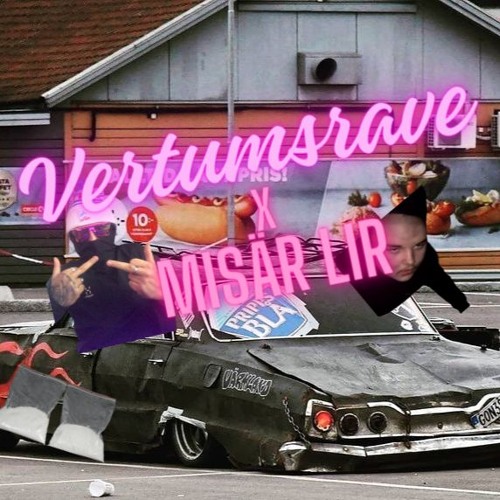 Vertumsrave X Misär Lir #untz