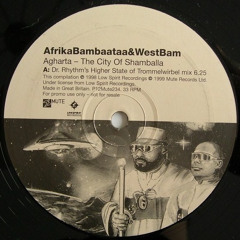 AfrikaBambaataa & WestBam - Agartha (The City Of Shamballa) (Original)