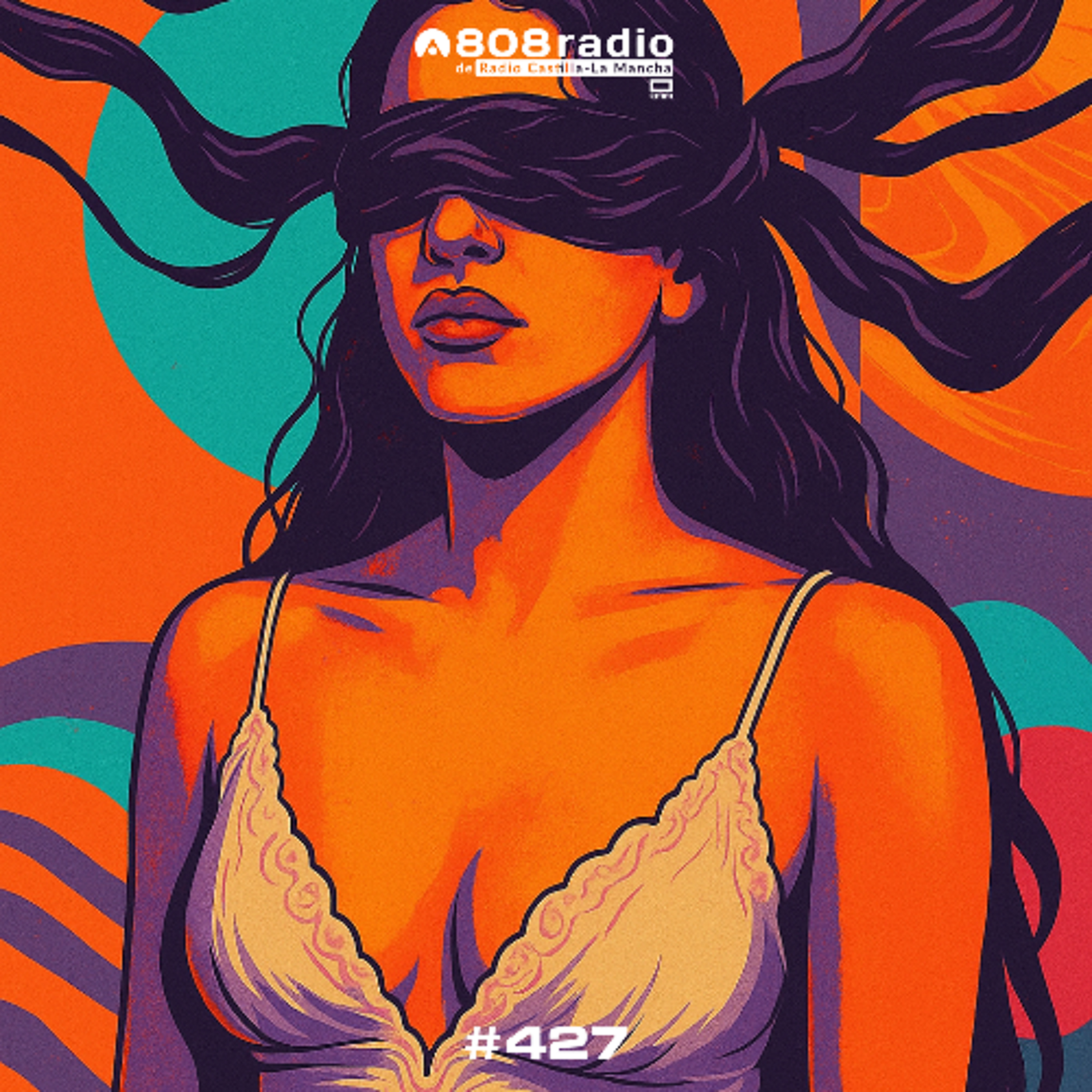 808 Radio #427 / Rosalía, Steve Bicknell, John Tejada… / Radio CLM – 29/11/25