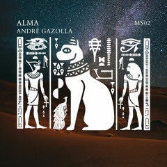 Andre Gazolla - Alma (Mistica Sounds)