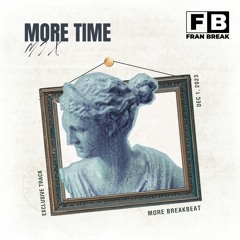 Fran Break - More Time (VIP Mix)