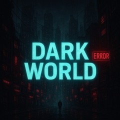 Dark world