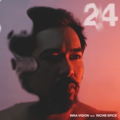 Inna Vision - 24. (feat. Richie Spice)
