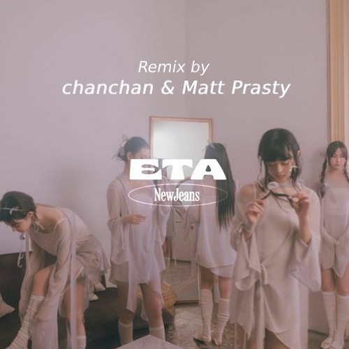 NewJeans - ETA (citypop) [CHAN & Matt Prasty Remix]