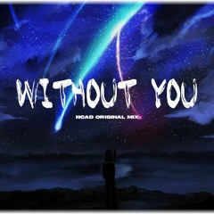 Without You - Original Mix