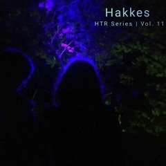 HTR Series Vol. 11 | Hakkes
