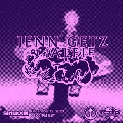 Jenn Getz & Alfie Mix for Higher Ground Radio (SiriusXM / Diplo's Revolution)