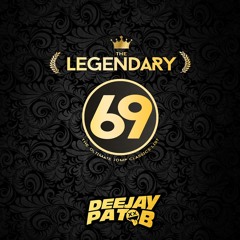 The Legendary 69 (2023) Mixed By Pat B