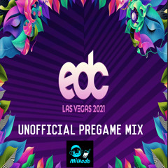 EDC Pregame mix - Milkado
