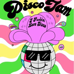 I Funkin' Love Disco